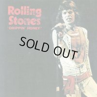 VGP-294 THE ROLLING STONES / DRIPPIN' HONEY