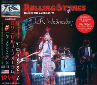 THE ROLLING STONES 1975 L.A. WEDNESDAY 2CD