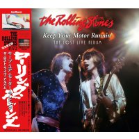 THE ROLLING STONES 1972 KEEP YOUR MOTOR RUNNIN' THE LOST LIVE ALBUM 2CD