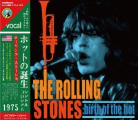 THE ROLLING STONES 1975 BIRTH OF THE HOT 2CD
